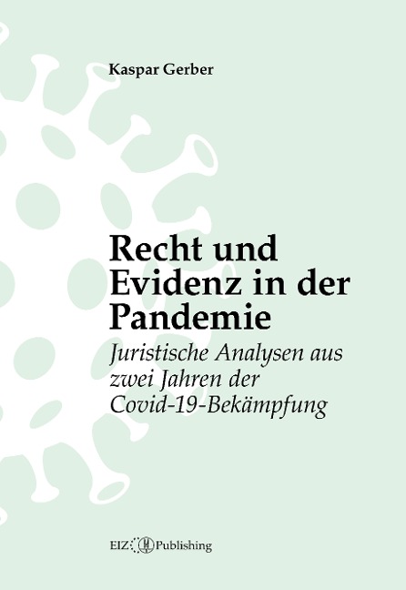 Recht und Evidenz in der Pandemie - Kaspar Gerber