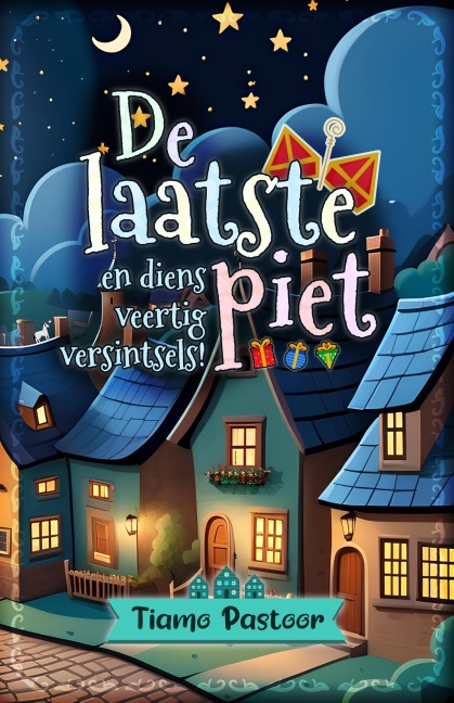 De laatste piet en diens veertig versintsels - Tiamo Pastoor