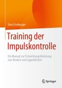 Cover-Bild zum Titel 'Training der Impulskontrolle' von 'Doris Freiberger'
