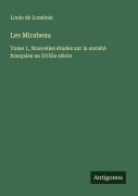Cover-Bild zum Titel 'Les Mirabeau' von 'Louis de Loménie'