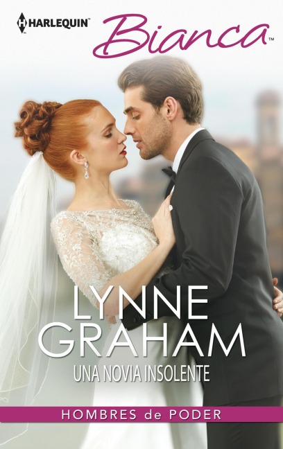 Una novia insolente - Lynne Graham