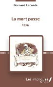 Cover-Bild zum Titel 'La mort passe' von 'Bernard Leconte'