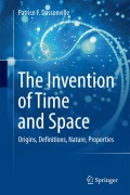 Cover-Bild zum Titel 'The Invention of Time and Space' von 'Patrice F. Dassonville'