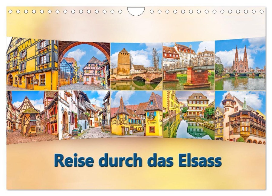 Reise durch das Elsass (Wandkalender 2026 DIN A4 quer), CALVENDO Monatskalender - Nina Schwarze