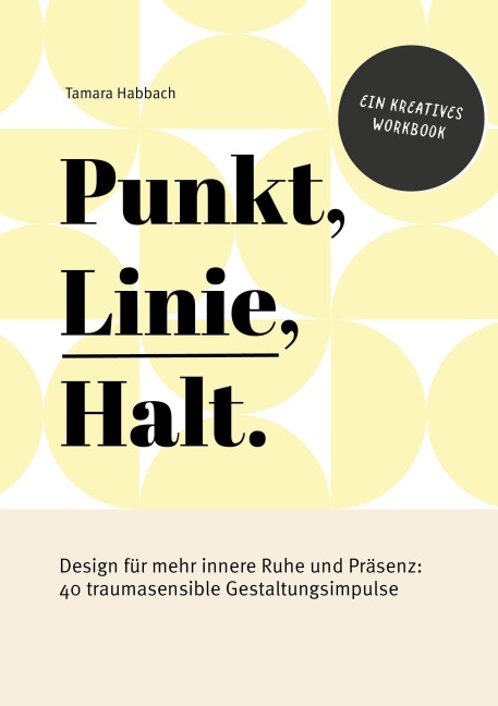 Punkt, Linie, Halt. - Tamara Habbach