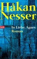 In Liebe, Agnes - Håkan Nesser