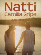 Cover-Bild zum Titel 'Natti' von 'Camilla Gripe'