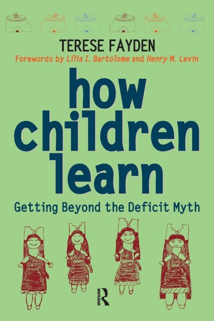 How Children Learn - Terese Fayden