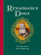 Cover-Bild zum Titel 'Renaissance Dogs' von 'Taylor Wagmore'
