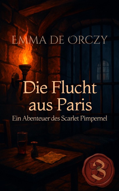 Die Flucht aus Paris - Emma de Orczy