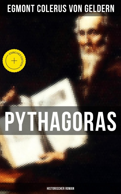 Pythagoras: Historischer Roman - Egmont Colerus von Geldern
