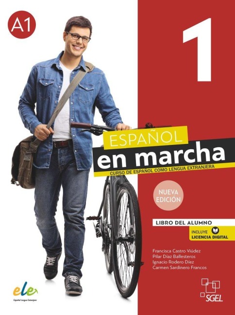 Espanol en marcha 1 + licencia digital. Libro del alumno. A1. Nueva edicion - Carmen Sardinero Francos, Francisca Castro Viudez, Ignacio Rodero Diez