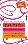 Deutsch - Eine Liebeserklärung - Roland Kaehlbrandt