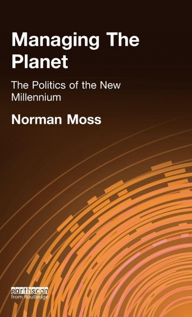 Managing the Planet - Norman Moss
