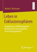 Cover-Bild zum Titel 'Leben in Exklusionssphären' von 'Martin F. Reichstein'