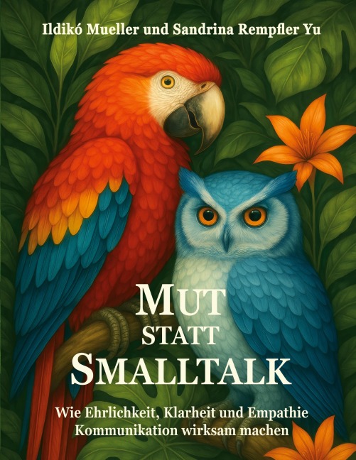 Mut statt Smalltalk - Ildikó Mueller, Sandrina Rempfler Yu