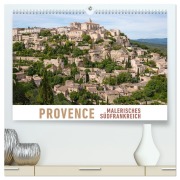 Cover-Bild zum Titel 'Provence: Malerisches Südfrankreich (hochwertiger Premium Wandkalender 2026 DIN A2 quer), Kunstdruck in Hochglanz' von 'Martin Ristl'
