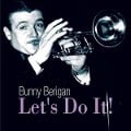 Cover-Bild zum Titel 'Let's Do It' von 'Bunny Berigan'