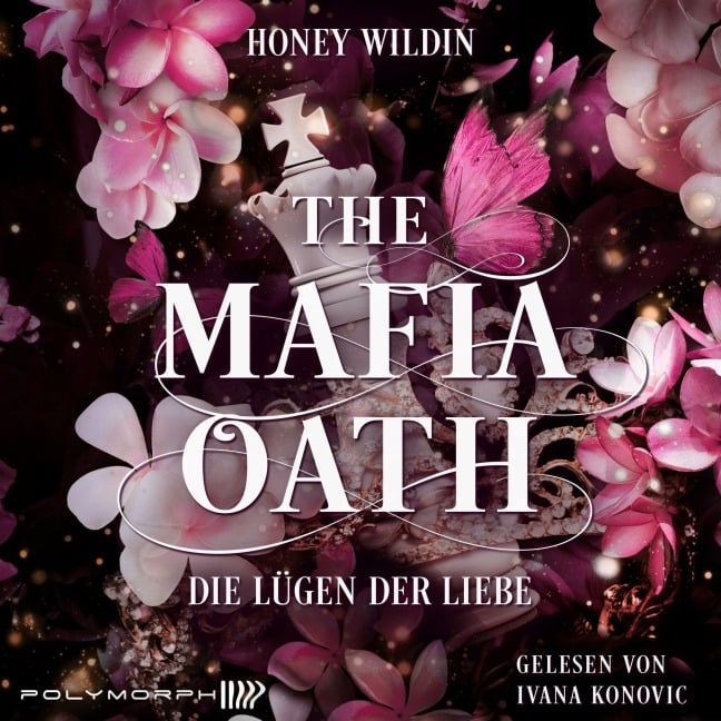 The Mafia Oath - Die Lügen der Liebe - Wildin Honey