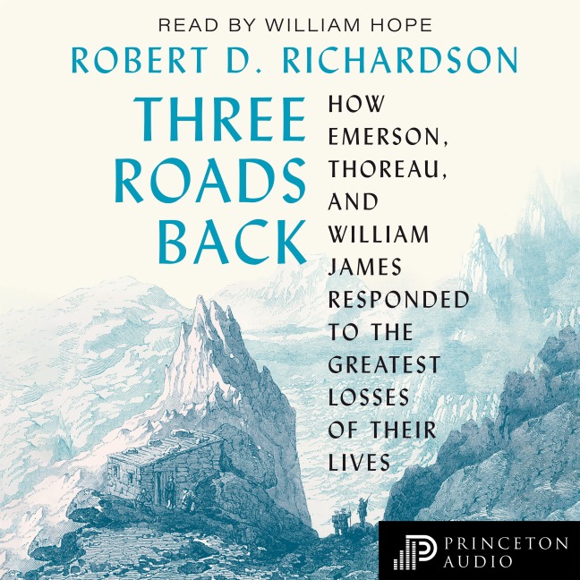 Three Roads Back - Robert D. Richardson