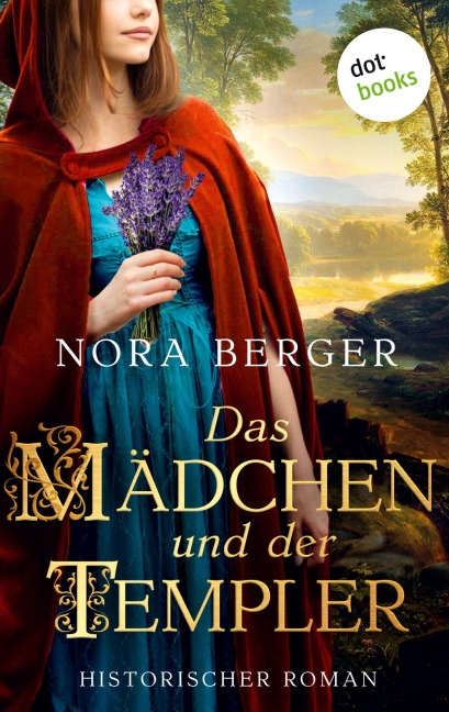 Das Mädchen und der Templer - Nora Berger