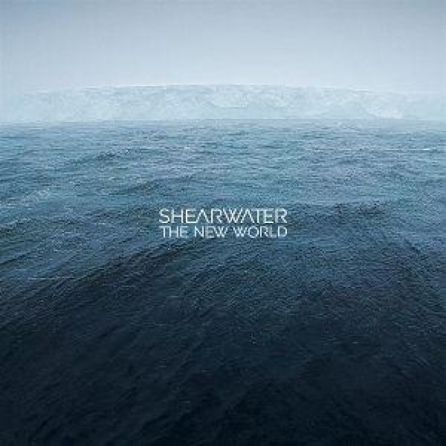 The New World - Shearwater