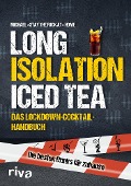 Cover-Bild zum Titel 'Long Isolation Iced Tea' von 'Michael »stay the fuck at« Home'