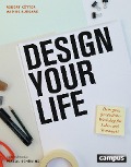 Cover-Bild zum Titel 'Design Your Life' von 'Robert Kötter, Marius Kursawe'