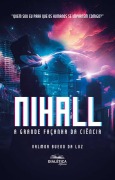 Cover-Bild zum Titel 'Nihall - A Grande Façanha da Ciência' von 'Valmor Bueno da Luz'