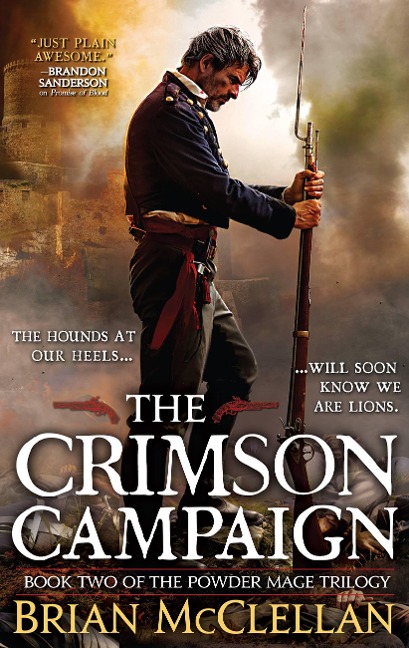 The Crimson Campaign - Brian McClellan
