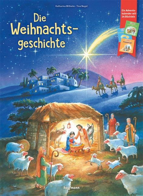 Die Weihnachtsgeschichte - Katharina Wilhelm