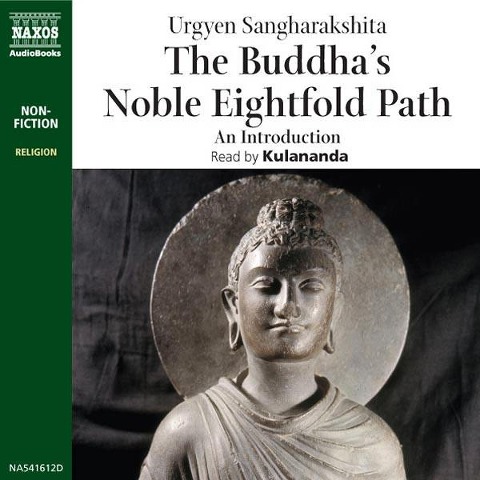 The Buddha's Noble Eightfold Path - Urgyen Sangharakshita