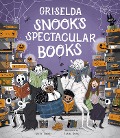 Cover-Bild zum Titel 'Griselda Snook's Spectacular Books' von 'Barry Timms'