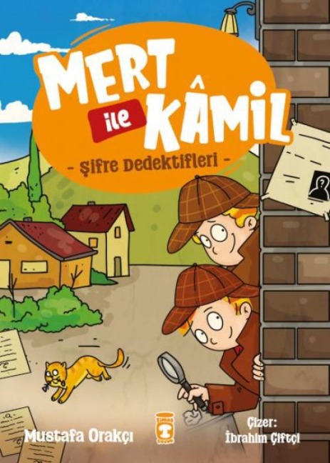 Mert Ile Kamil Sifre Dedektifleri - Mustafa Orakci