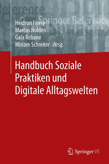 Handbuch Soziale Praktiken und Digitale Alltagswelten - 