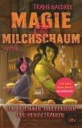 Cover-Bild zum Titel 'Magie und Milchschaum' von 'Travis Baldree'