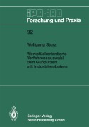 Cover-Bild zum Titel 'Werkstückorientierte Verfahrensauswahl zum Gußputzen mit Industrierobotern' von 'Wolfgang Sturz'