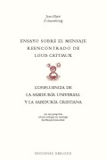 Cover-Bild zum Titel 'Ensayo Sobre El Mensaje Reencontrado de Louis Cattiaux' von 'Jean-Marie D'Asembourg'