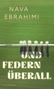 Cover-Bild zum Titel 'Und Federn überall' von 'Nava Ebrahimi'