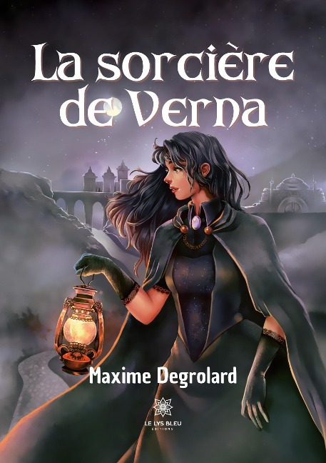 La sorcière de Verna - Maxime Degrolard