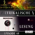 Cover-Bild zum Titel 'Lyrikalische Lesung Episode 48' von 'Various Artists, Friedrich Frieden'