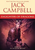 Cover-Bild zum Titel 'Daughter of Dragons' von 'Jack Campbell'