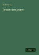 Cover-Bild zum Titel 'Die Pforten der Ewigkeit' von 'Rudolf Greinz'