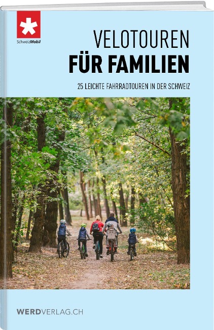 Velotouren für Familien - Schweizmobil