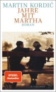 Cover-Bild zum Titel 'Jahre mit Martha' von 'Martin Kordic'