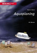 Cover-Bild zum Titel 'Aquaplaning' von 'Stephan Goetz'