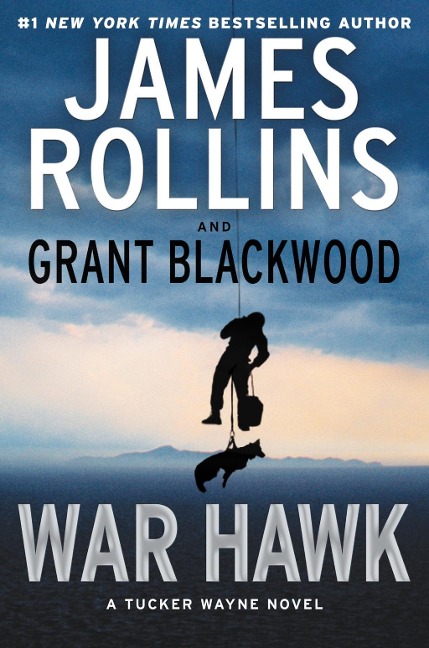 War Hawk - James Rollins, Grant Blackwood