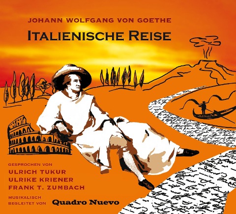 Italienische Reise Von Johann Wolfgang Von Goethe - Quadro Nuevo