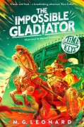Cover-Bild zum Titel 'The Impossible Gladiator' von 'M. G. Leonard'