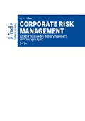 Corporate Risk Management - Karin Exner, Raoul Ruthner